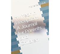 My Year In Reception: A Journal for Parents and Children