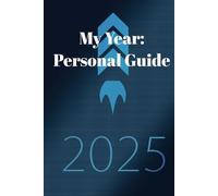 My year: Personal Guide.: Walking with Faith, Embracing Growth, and Finding Purpose Through God's Plan