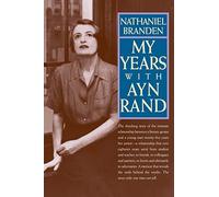 My Years with Ayn Rand