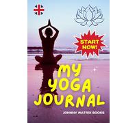 My Yoga Journal Start Now