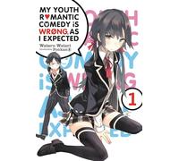 My Youth Romantic Comedy Is Wrong, As I Expected – Vol. 1 – Romanzo – Yen Press
