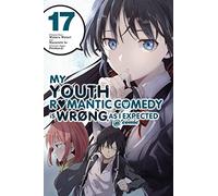 My Youth Romantic Comedy Is Wrong, As I Expected @ Comic 17