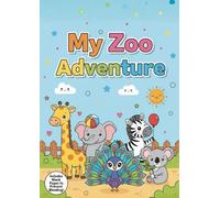 My Zoo Adventure Coloring Book: A Fun Coloring Book for Toddlers and Preschoolers: 20 Adorable Zoo Animals to Color!