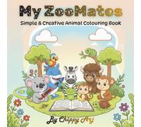 My ZooMates: Simple & Creative Animal Colouring Book