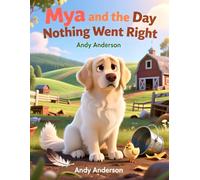 Mya and the Day Nothing Went Right: 21
