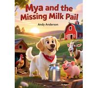 Mya and the Missing Milk Pail