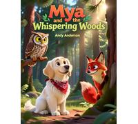 Mya and the Whispering Woods