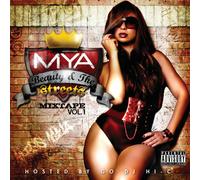Mya Beauty & The Streets - Mixtape Vol. 1 Explicit Lyrics (CD)