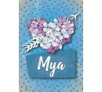 Mya: Cuaderno de notas A5 | Nombre personalizado Mya | Regalo de cumpleaños para la esposa, mamá, hermana, hija .. | Diseño: Lilas corazon | 120 páginas rayadas, formato A5 (14.8 x 21 cm)