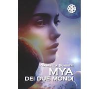 Mya dei due mondi