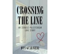 Mya Guarnieri Crossing the Line (Tascabile)