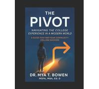 Mya T Bowen The Pivot (Tascabile)