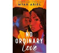 Myah Ariel No Ordinary Love (Tascabile)