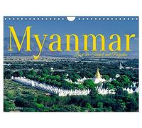 Myanmar Land der Tempel und Pagoden (Wandkalender 2026 DIN A4 quer), CALVENDO Monatskalender: Alte Tradition und verwurzelte Kultur in Südostasiens größtem Land