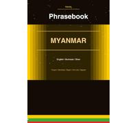 Myanmar Phrasebook: Your Essential Travel Companion