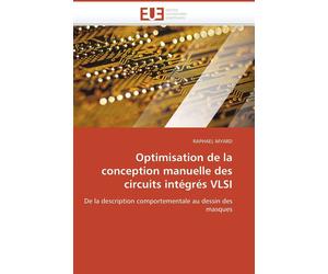 Myard-R Optimisation de la Conception Manuelle Des Circuits Intgrs (Tascabile)