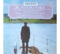 Myaskovsky : Violin Conc. Op. 44 - Symphony No. 22 Op. 54