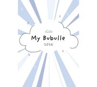 MyBubulle - Bullet Journal 2026 Pré-rempli - Agenda Daté Pro & Perso - Coloriage, Manifestation, Vision, Objectifs, Bien-être, Habitudes, Productivité ... pour organiser et réussir votre année