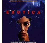 Mychael Danna - Exotica O.S.T.