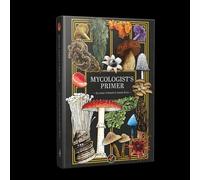 Renegade Games: Mycologist's Primer - Un sistema agnostico per qualsiasi sistema di gioco di ruolo, Libro a colori con copertina rigida, Mycology-Legends-Folklore, Giochi di ruolo da tavolo