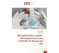 Mycophénolate mofétil : développement d'une méthode de dosage par FIA