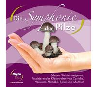 MycoVital Gesundheits GmbH - CD - Symphonie der Pilze