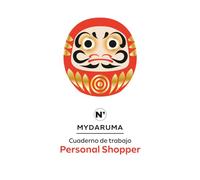 MYDARUMA. Cuaderno de trabajo: Personal Shopper