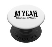 Myeah Back To It Poi Funny Joke Viral Internet Meme Trend PopSockets PopGrip Adesivo