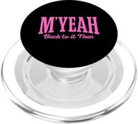 Myeah Back To It Poi Funny Joke Viral Internet Meme Trend PopSockets PopGrip per MagSafe