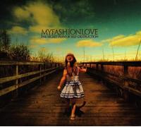 Myfashionlove - Secret Plan Of Self-Destruction