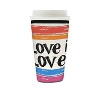 Myfsucce Manicotto per tazza da caffè riutilizzabile, manica in neoprene con stampa citazione Love is Love, spessore 2 mm, dimensioni 16-28 once