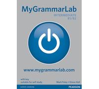 MyGrammarLab Intermediate with Key and MyLab Pack [Lingua inglese]: B1/B2
