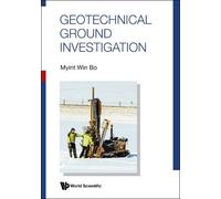 Myint Win Bo Geotechnical Ground Investigation (Copertina rigida)