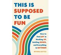 Myisha Battle This Is Supposed to Be Fun (Copertina rigida)