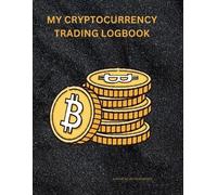 Myjwc Publishing My Cryptocurrency Logbook (Tascabile)