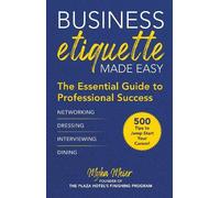 Myka Meier Business Etiquette Made Easy (Copertina rigida)