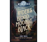 Myka Silber Rider's Blood, Moonlit Black (Tascabile)