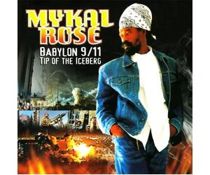 Mykal Rose - Babylon 9/11: Tip of the Iceberg