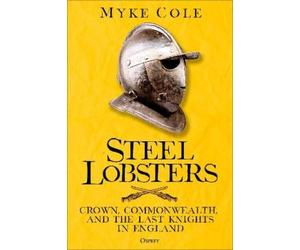 Myke Cole Steel Lobsters (Copertina rigida)