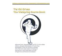 Myke Symonds T'ai Chi Ch'uan, The Wellspring Source Book. (Tascabile)
