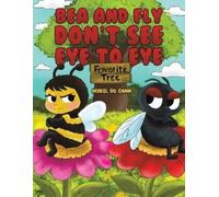 Mykel du Cann Bea and Fly Don't See Eye to Eye (Tascabile)