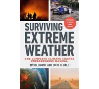 Mykel Hawke Jim N.R. Dale Surviving Extreme Weather (Tascabile)