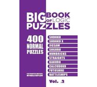 Mykola Krylov Big Book Of Logic Puzzles - 400 Normal Puzzles (Tascabile)