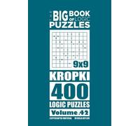 Mykola Krylov The Big Book of Logic Puzzles - Kropki 400 Logic (Volu (Tascabile)