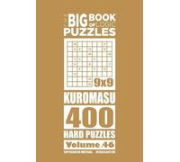 Mykola Krylov The Big Book of Logic Puzzles - Kuromasu 400 Hard (Vol (Tascabile)