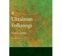 Mykola Lysenko Four Ukrainian Folksongs - Sheet Music for Piano (Tascabile)