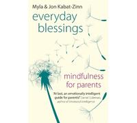 Myla Kabat-Zinn Jon Kabat-Zinn Everyday Blessings (Tascabile)