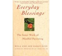 Myla Kabat-Zinn Jon Kabat-Zinn Everyday Blessings (Tascabile)