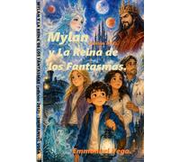 Mylan y la Reina de los Fantasmas: Edicion 2012.