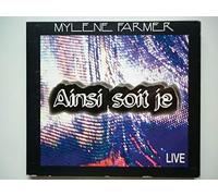 Mylène Farmer - Ansi Soit Je